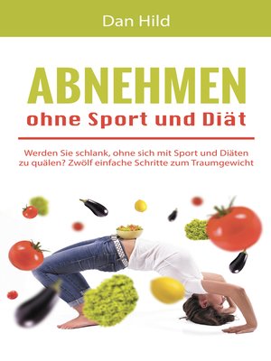 cover image of Abnehmen ohne Sport und Diät